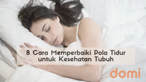 Pola Tidur untuk Kesehatan Tubuh